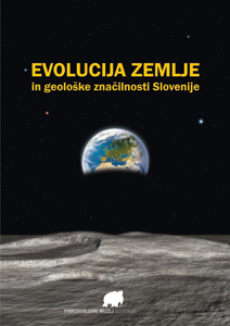 Evolucija Zemlje in geološke značilnosti Slovenije