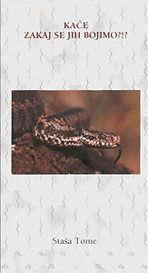 Kače: zakaj se jih bojimo?!?