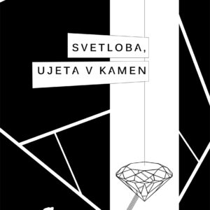 Svetloba, ujeta v kamen